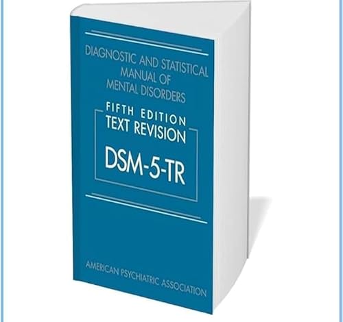 DSM-5-TR Edition Diagnostic' and Statistical Manual of Mental Disorders, | DSM -5TR Edition - 5TH Edition DS