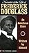 Narrative of the Life of Frederick Douglass (Townsend Library Edition)