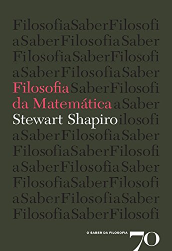 Filosofia da Matemática - Stewart Shapiro