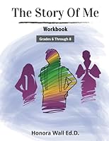The Story of Me Advisory Curriculum: Middle School 1732760152 Book Cover