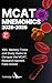 MCAT Mnemonics 2025-2026: 100+ Memory Tricks, Study Strategies for MCAT Success