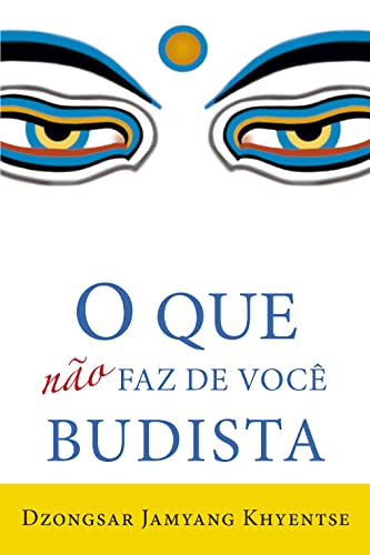 O que não faz de você budista