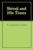 Shivaji and His Times