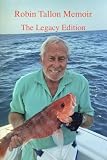 Robin Tallon Memoir: The 2026 Legacy Edition