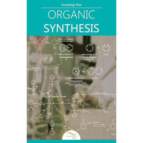 Introduction to Organic Synthesis by Knowledge flow episode artwork