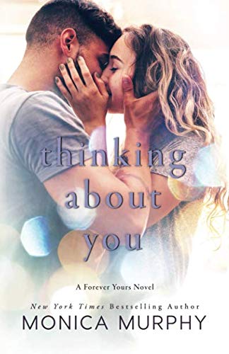 Thinking About You (Forever Yours) 1945522178 Book Cover