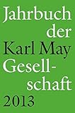  Jahrbuch der Karl-May-Gesellschaft 2013