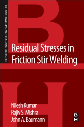 Residual Stresses in Friction Stir Welding (Friction Stir Welding and Processing)