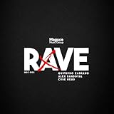  Rave