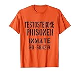 Testosterone Therapist Funny Prisoner Jail Inmate