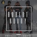  Robert Horry (feat. Ybh, T-Hood & Polo) [Explicit]