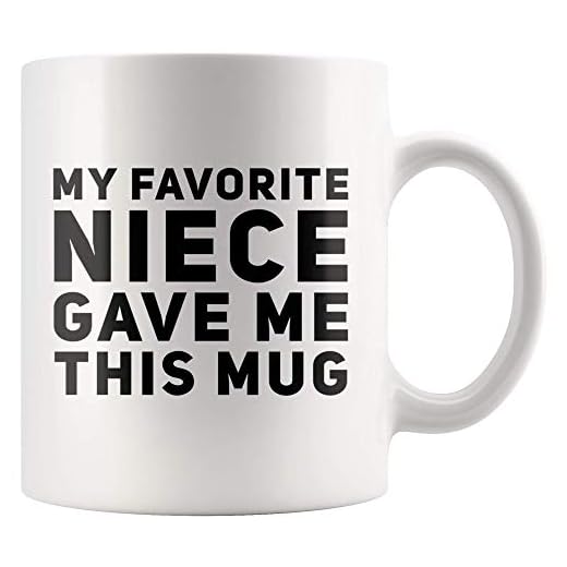 My Favorite Niece Gave Me This Mug Funny Gifts For Aunts And Uncle Birthday Celebration Worlds Best Aunt Appreciation Coffee Mug 11 oz