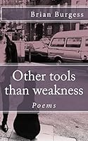Other tools than weakness 150245632X Book Cover
