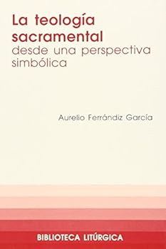 Paperback Teología sacramental, La [Spanish] Book