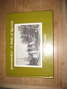 Paperback Stowmarket: A Book of Records Book