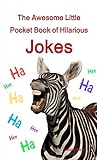 The Awesome Little Pocket Book of Hilarious Jokes
