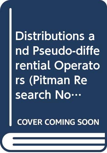 Buy Distributions and Pseudo-differential Operators: 248 (Pitman Research Notes in Mathematics Series) — BookShops.in