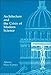 Architecture and the Crisis of Modern Science (The MIT Press)