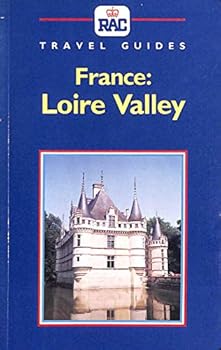 Paperback France: Loire Valley (Rac Travel Guides) Book