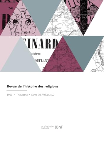 Revue de l'Histoire Des Religions (French Edition)