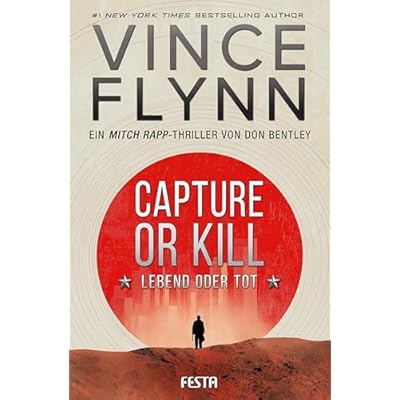 CAPTURE OR KILL - Lebend oder tot