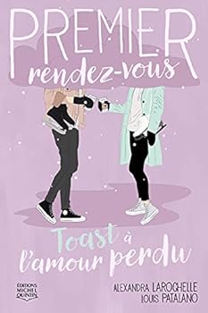 Paperback PREMIER RENDEZ-VOUS V 04 TOAST A L'AMOUR PERDU [French] Book