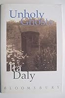 Unholy Ghosts 0747524483 Book Cover