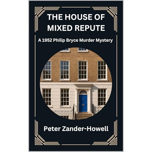 THE HOUSE OF MIXED REPUTE