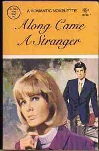 Paperback Along Came A Stranger Book