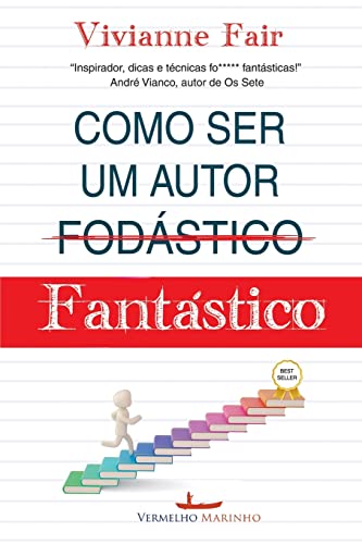 Como ser um autor fantástico: