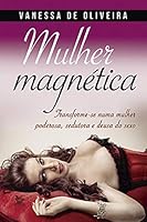 Mulher Magnética (Em Portuguese do Brasil) 8582302290 Book Cover