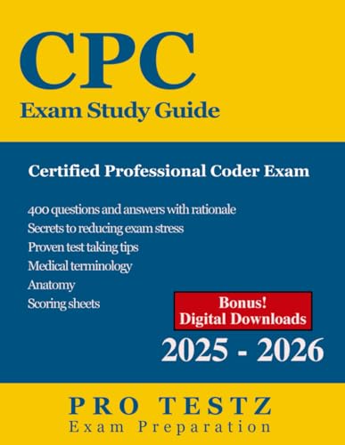 CPC Exam Study Guide: Master Medical Coding with Confidence: Your Essential Prep for CPC Success