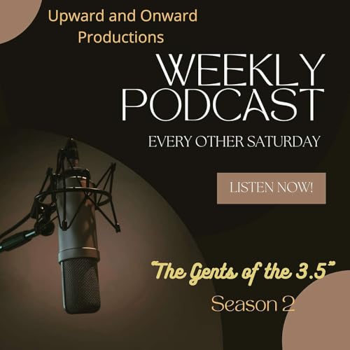 &ldquo;The Gents of the 3.5" brings you the &ldquo;We are Back&hellip;&rdquo;, from our Second Seasons Episode 20 - Part 3 &ldquo;How we left off&rdquo;