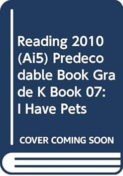 Paperback Reading 2010 (Ai5) Predecodable Book Grade K Book 07: I Have Pets Book
