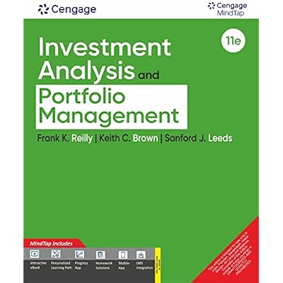 INVESTMENT ANALYSIS AND PORTFOLIO MANAGEMENT WITH MINDTAP, 11E