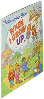Paperback The Berenstain Bears: When I Grow Up Book