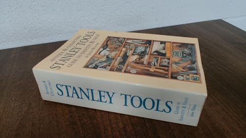Antique & Collectible Stanley Tools: Guide to Identity & Value