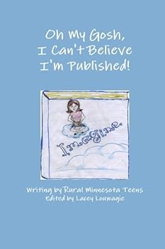 Paperback Oh My Gosh, I Can't Believe I'm Published! Book