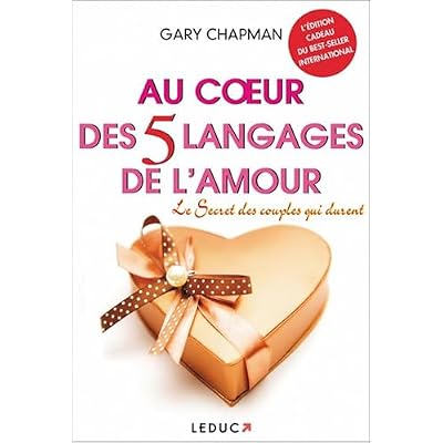 Au coeur des cinq langages de l'amour