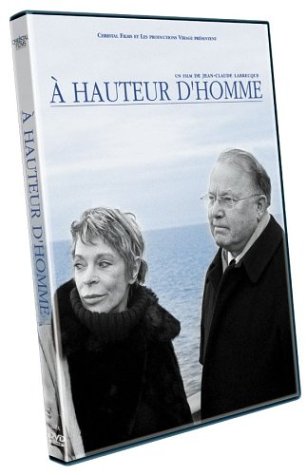 À hauteur d'homme (Version française) Jean-Claude Labrecque