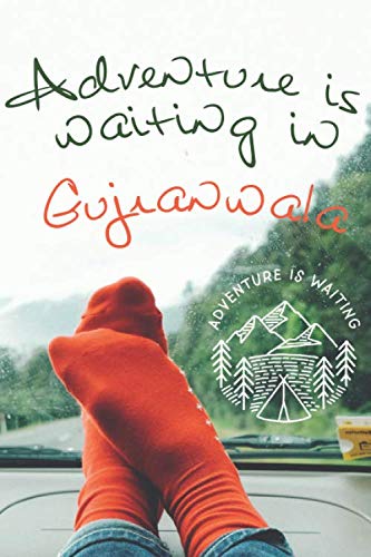 Adventure is waiting in Gujranwala: Notizbuch A5-dotted, 108 Seiten: Adventure is waiting - notebook medium, dotted - fÃ¼r TrÃ¤ume, PlÃ¤ne und Ideen / ideal als Bullet Journal oder Tagebuch