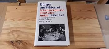 Hardcover Burger Auf Widerruf 1780-1945 [German] Book