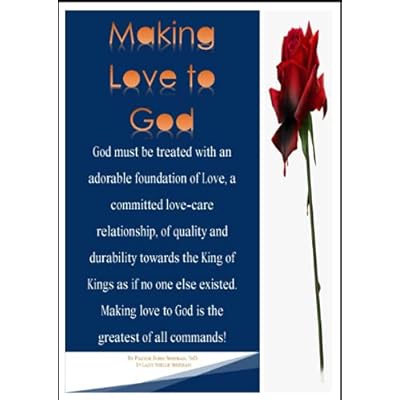 Making Love To God
