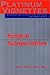 Platinum Vignettes: Ultra-High-Yield Clinical Case Sceneros for Step 2 -Surgical Subspecialties