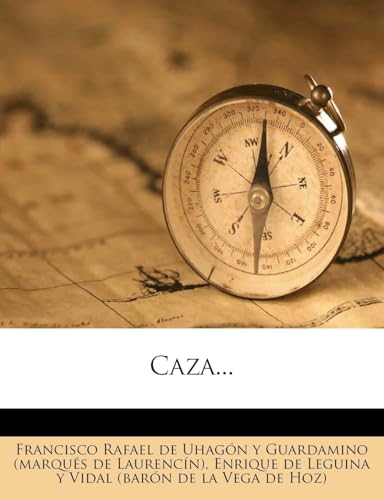 Caza... (Spanish Edition)