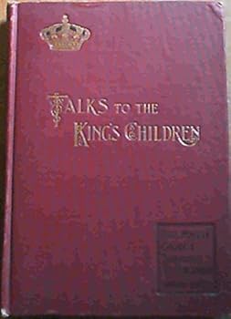 Hardcover Talks to the King's Children Book