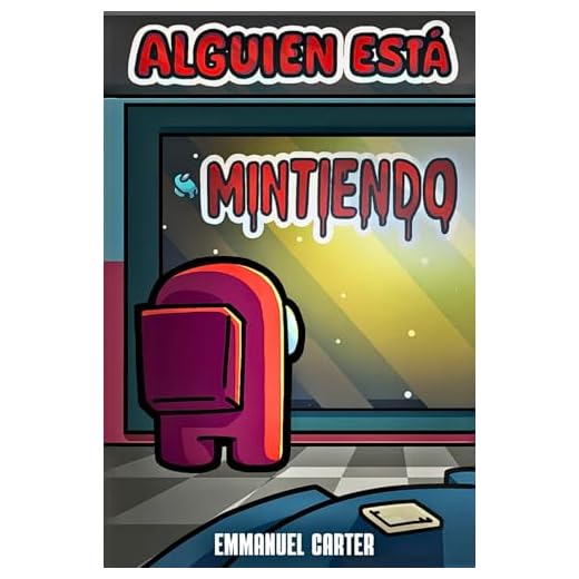 Among Us: Alguien Está Mintiendo / One of Us is Lying (Spanish Edition)