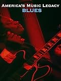 America's Music Legacy: Blues