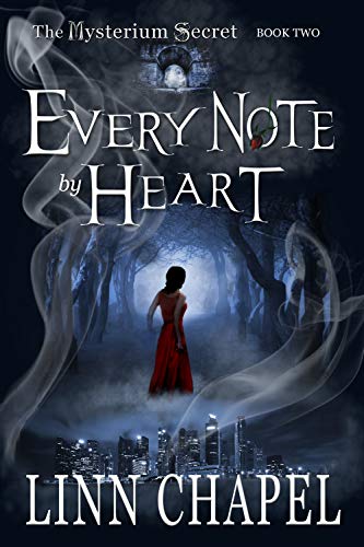 Every Note by Heart: A Fantasy Romance (The Mysterium Secret Book 2) by [Linn Chapel]