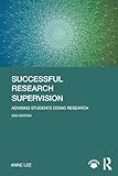 Successful Research Supervision: Advising students doing research